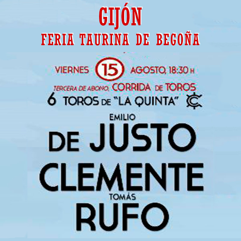 Viernes 15 de agosto: Toros de La Quinta para Emilio de Justo, Clemente y Tomás Rufo