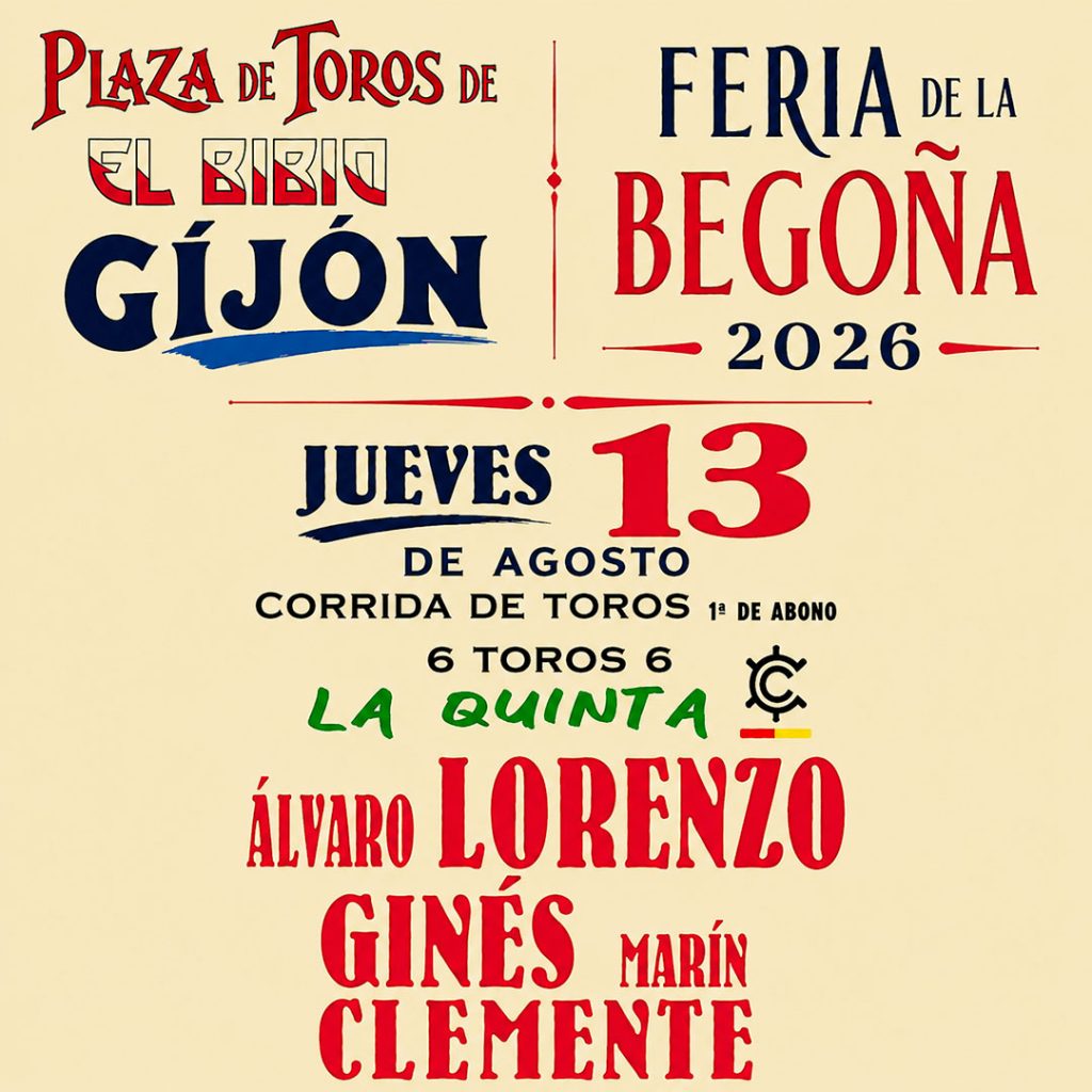 Plaza toros Gijón, El Bibio | Feria de Begoña 2026 | Servitoro