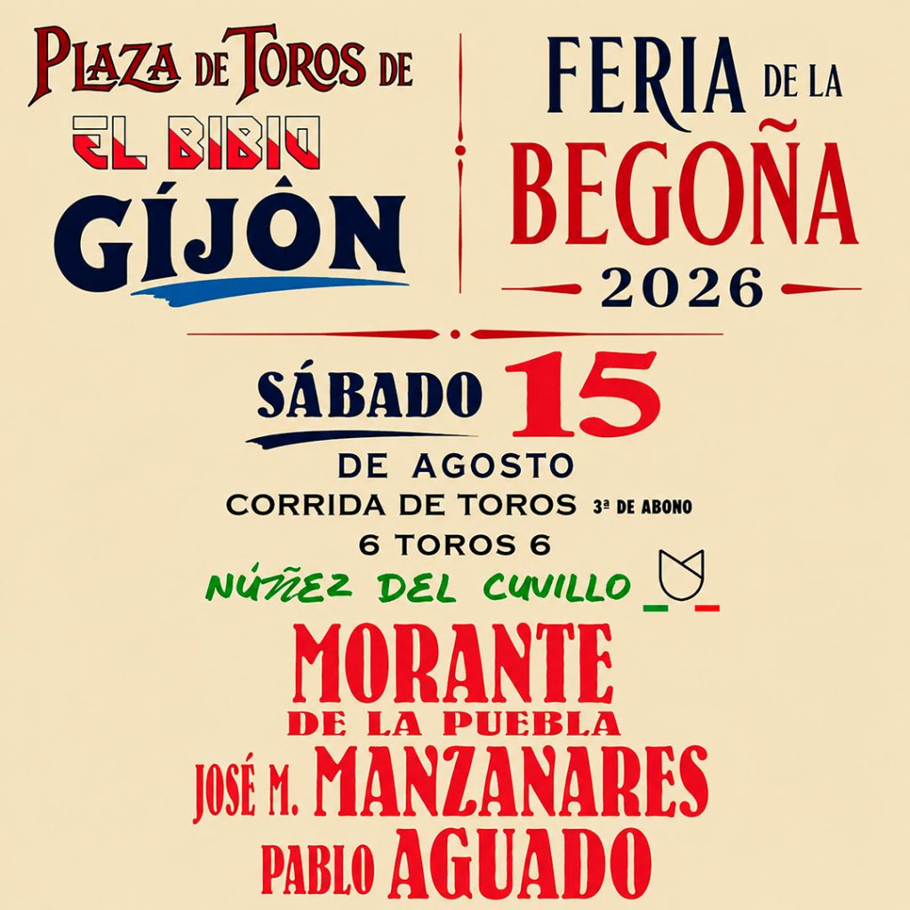 Plaza toros Gijón, El Bibio | Feria de Begoña 2026 | Servitoro