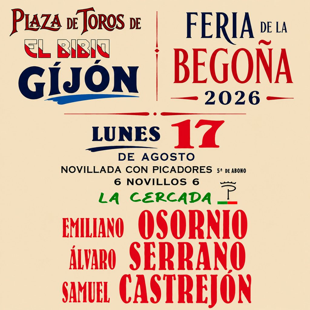 Plaza toros Gijón, El Bibio | Feria de Begoña 2026 | Servitoro